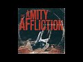 The Amity Affliction - Love Is A Battlefield (HQ)