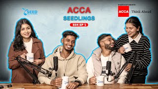 ACCA Seedlings S04 E05| From FIA to Skills Level: How Top Scorers Stay Ahead