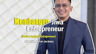 Membangun Jiwa Entrepreneur