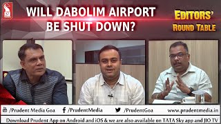 Will Dabolim airport be shut down?  | Round Table |Shorts | Prudent