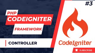 Codeigniter Tutorial in Hindi - 3 | 2023 How to create a controller | CodeIgniter - 3 #codeigniter