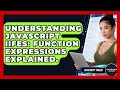 Understanding JavaScript IIFEs: Function Expressions Explained. - JavaScript Toolkit
