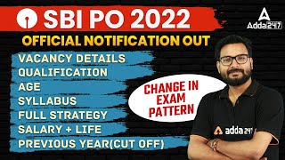 SBI PO 2022 NOTIFICATION | SBI PO New Changes, Syllabus, Salary, Vacancy | SBI PO 2022 Full Details