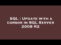 SQL : Update with a cursor in SQL Server 2008 R2