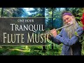 One Hour Healing Tranquil Flute Music ❤️