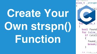 Create Your Own strspn() Function | C Programming Example