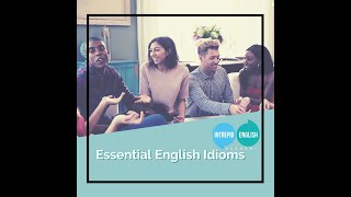 The Intrepid English Podcast - Essential English Idioms