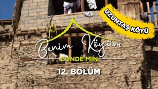 Benim Köyüm - 12. Bölüm - Bitlis Hizan Uzuntaş Köyü @BitlisTV