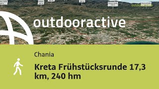 Kreta Frühstücksrunde 17,3 km, 240 hm