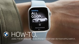 How-To: Using the My BMW App as an iPhone Widget and on your Apple Watch.