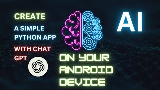 Create your own Python Application on your Android Phone!