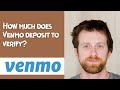 How much does Venmo deposit to verify