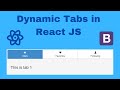 Learn how to create Dynamic Tabs using React JS with Bootstrap 5