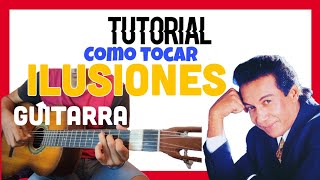 Tutorial COMO tocar ILUSIONES de DIOMEDES DÍAZ en guitarra (tutorial FACIL)