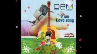 OPM 9 am Love song
