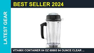Vitamix Container 64 oz 60865 64 Ounce Clear Review 2026