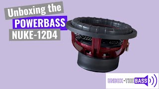 Unboxing the Powerbass - NUKE-12D4