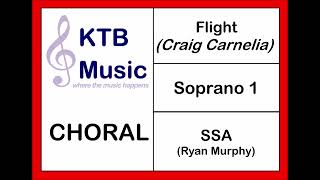 Flight (Ryan Murphy) SSA Choir [Soprano 1 Part Only]