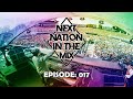 Next Nation In The Mix (Episode: 017) [Best of Big Room, Hardstyle, Techno, Bass House Mix]