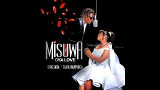 Misuwa Gya Love   King Saha Ft  Carol Nantongo Lyrics Video