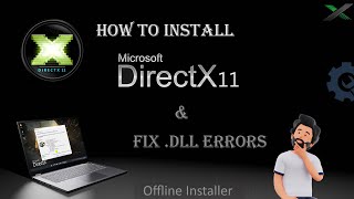 How to Download & Install DirectX 11 In Win 11 | Fix .DLL Errors