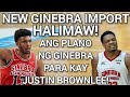 NEW GINEBRA IMPORT HALIMAW! PLANO NG GINEBRA KAY BROWNLEE #pba #pbaupdates #trending #brgyginebra