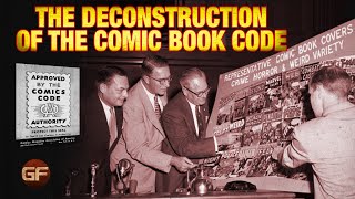 The Deconstruction of the Comic Book Code