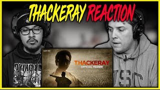 Thackeray Official Teaser Trailer Reaction Video | Nawazuddin Siddiqui | Review | Discussion