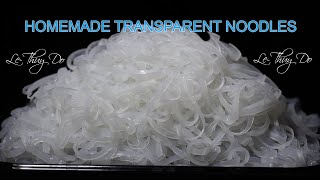 Cách Làm Miến - Homemade Transparent Cellophane Noodles