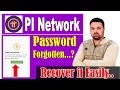 How to recover pi network password | how to reset pi network account| reset pi network password