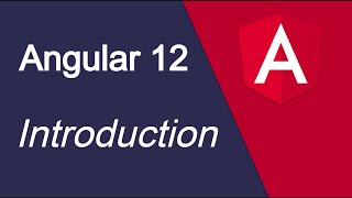 Angular 12 tutorial for beginners #1 Introduction
