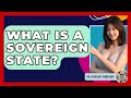 What Is A Sovereign State? - The Sociology Workshop