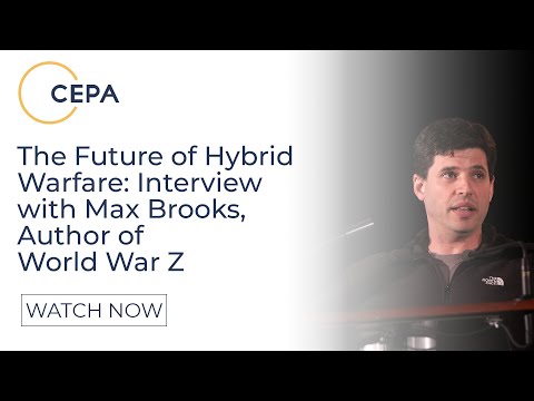 The Future of Hybrid Warfare: Interview with Max Brooks, author of World War Z
