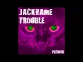 PETS003: Jackname Trouble (Light Again EP) - Light Again (Kink Remix)