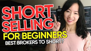 Short Selling explained.. Short Selling for Beginners (Best Broker for Shorting)