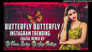 #Butterfly Butterfly Instagram Trending Song Mix By Dj Varun Sangameshwar Dj Ajay Bolthey #Trending