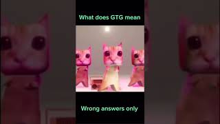 What does GTG mean? #shorts