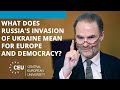 Timothy Garton Ash - What Does Russia's Invasion of Ukraine Mean for Europe and Democracy?