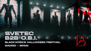 SVETEC B2B O.B.I @ Blackworks Festival - The Purgatory | Halloween 2024