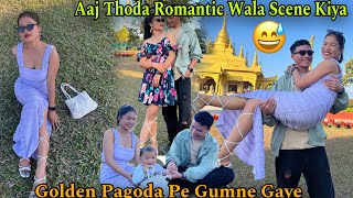 Pati@RupamTheExplorer Ke Sath Thoda Model Wala Pose Kiya😅🫶||Golden Pagoda Pe Gumne Gaye