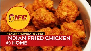 How To Make Indian Fried Chicken | Crispy Spicy Fried Chicken Recipe | Fuze HD