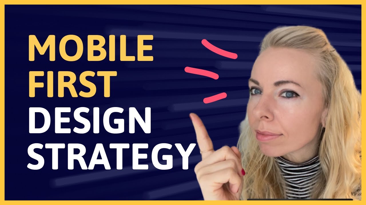 Mobile First Design Strategy - YouTube