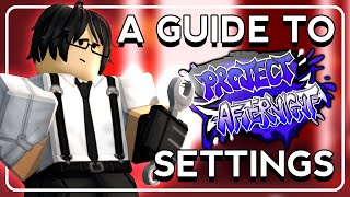 A Guide to Project: Afternight's Settings