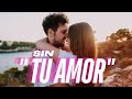 sin tu amor música para ti