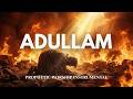 ADULLAM | Powerful Prayer Chant | Theophilus Sunday | Prayer Music