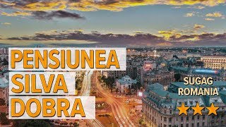 Pensiunea Silva Dobra hotel review | Hotels in Sugag | Romanian Hotels