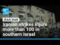 Iranian missile strikes injure more than 100 in southern Israel • FRANCE 24 English