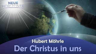 Der Christus in uns -  Hubert Möhrle