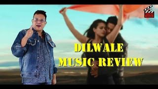 Dilwale Music Review | Gerua | Manma Emotion | JanamJanam