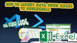 PowerShell with Excel - Importing data from Excel to PowerShell - PowerShell from Scratch